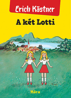 Erich Kstner - A kt Lotti