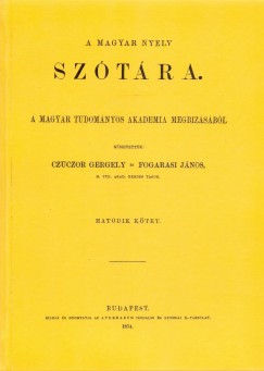 Czuczor Gergely - Fogarasi Jnos - A magyar nyelv sztra VI.