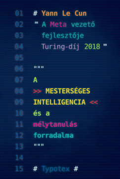 Yann Lecun - A mestersges intelligencia s a mlytanuls forradalma