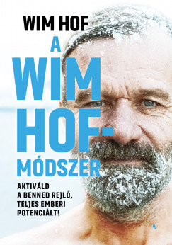 Wim Hof - A Wim Hof-mdszer