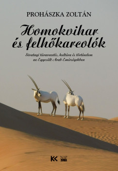 Prohszka Zoltn - Homokvihar s felhkarcolk