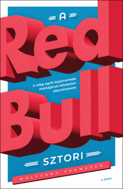 Wolfgang Frweger - A Red Bull-sztori