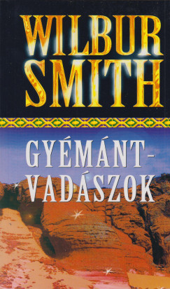 Wilbur Smith - Gymntvadszok