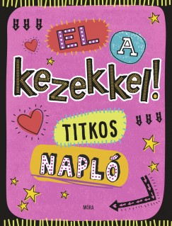 El a kezekkel!